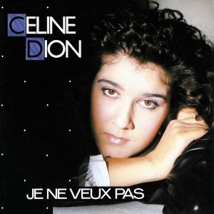 Pochette - Je ne veux pas - Céline Dion