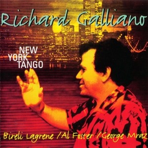 Pochette - New York tango - Richard Galliano