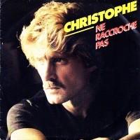 Pochette - Ne raccroche pas - Christophe
