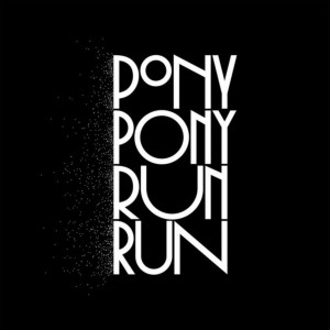 pochette - Future Of A Nation - Pony Pony Run Run