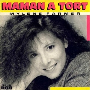 Pochette - Maman a tort - Mylène Farmer