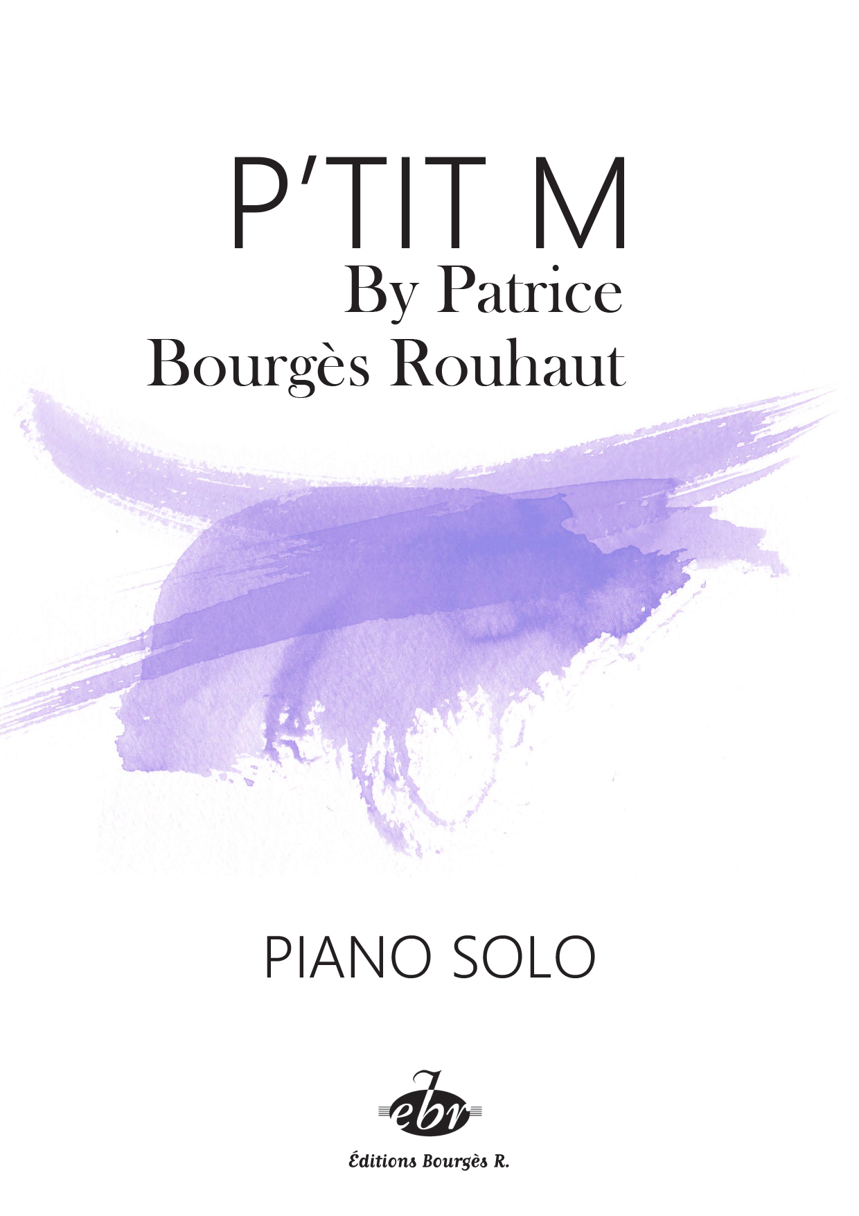 Partition P'TIT M de Patrice Bourgès Rouhaut