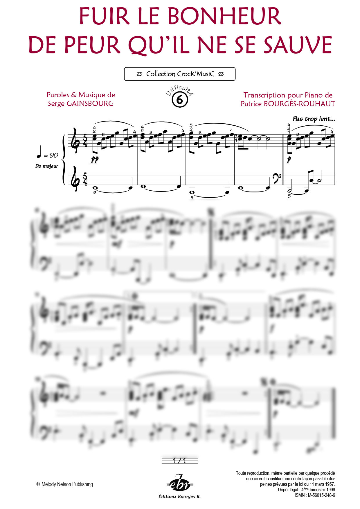 Partition piano Fuir le bonheur de peur qu'il ne se sauve de Editions Bourgès R.